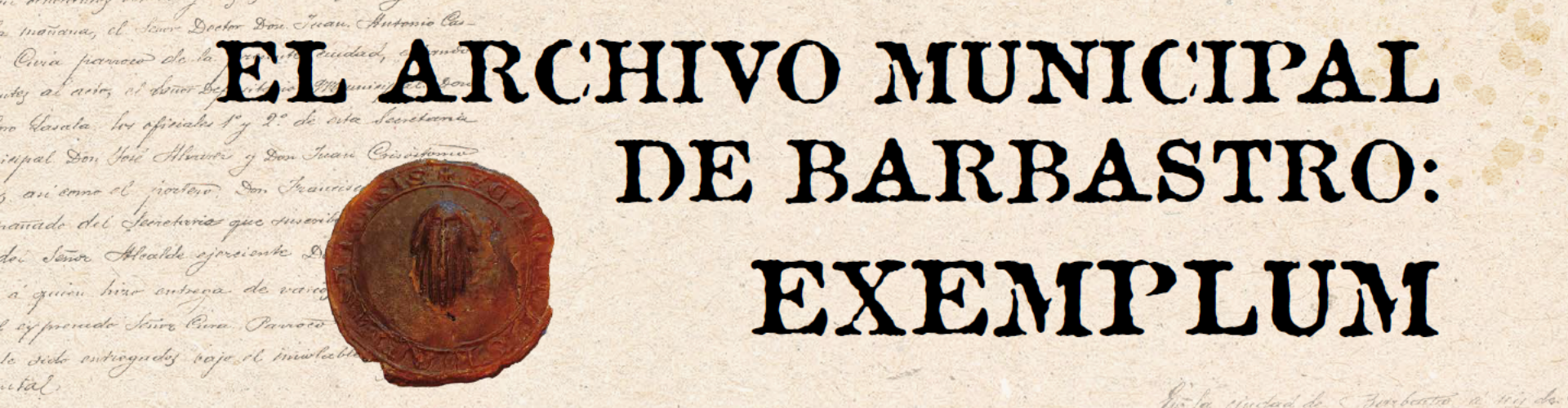 El archivo municipal de Barbastro: exemplum